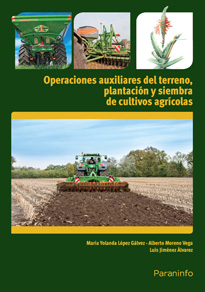 Libro Operaciones Auxiliares De Preparacion del Terreno, Plantacion y S Iembra De Cultivos Agricolas (2013)
