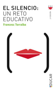 Libro El Silencio: un Reto Educativo (2005)
