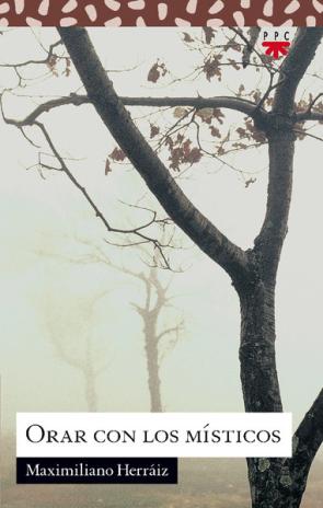 Libro Orar con los Misticos (2007)