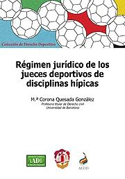 Libro Regimen Juridico De los Jueces Deportivos De Disciplinas Hipicas (2013)
