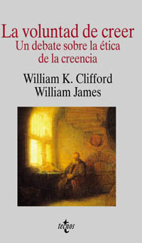 Libro La Voluntad De Creer: un Debate Sobre la Etica De la Creencia (2003)