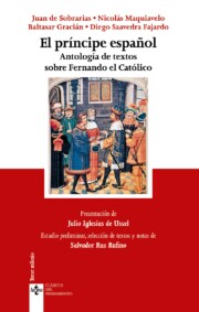 Portada de El Principe Español: Antologia De Textos Sobre Fernando el Catoli Co