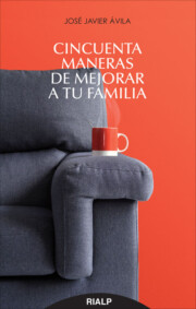 Portada de Cincuenta Maneras De Mejorar a Tu Familia