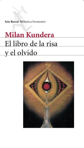 Libro El Libro De la Risa y el Olvido (2000)
