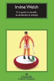 Portada de Si Te Gusto la Escuela, Te Encantara el Trabajo
