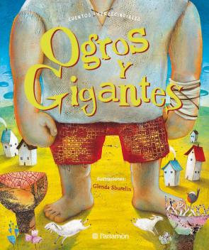 Libro Ogros y Gigantes (2010)