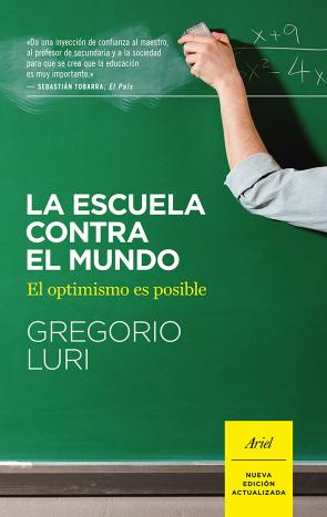 Libro La Escuela Contra el Mundo (2015)