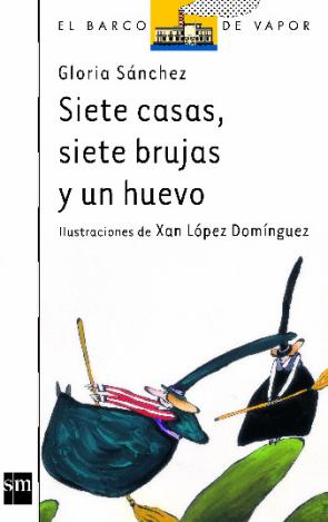 Libro Sieta Casas, Siete Brujas y un Huevo (2005)