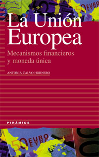 Libro La Ue, Mecanismos Financieros y Moneda Unica (2000)