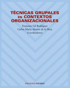 Libro Tecnicas Grupales en Contextos Organizacionales (2004)