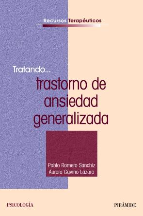 Libro Tratando Trastorno De Ansiedad Generalizada (2009)