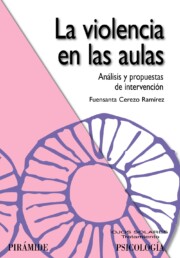 Portada de La Violencia en las Aulas: Analisis y Propuestas De Intervencion
