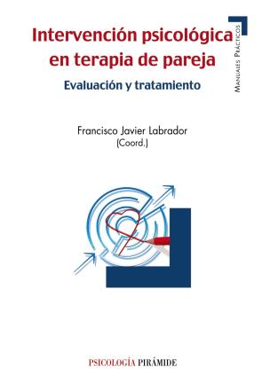 Libro Intervencion Psicologica en Terapia De Pareja: Evaluacion y Tratamiento (2015)