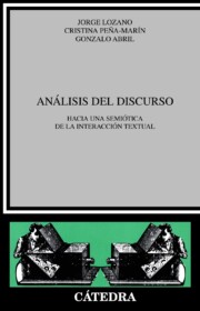 Portada de Analisis del Discurso. Hacia Una Semiotica De Interaccion Textual