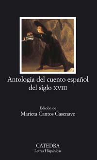 Libro Antologia del Cuento Español del Siglo Xviii (2005)