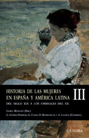 Portada de Historia De las Mujeres en España y America Latina