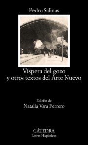 Libro Vispera del Gozo y Otros Textos del Arte Nuevo (2013)