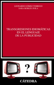 Libro Transgresiones Idiomaticas en el Lenguaje De la Publicidad (2014)