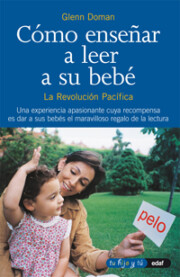Libro Como Enseñar a Leer a Su Bebe: la Revolucion Pacifica (2007)