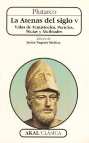 Portada de La Atenas del Siglo V: Vida De Temistocles, Pericles, Nicias y Al Cibiades