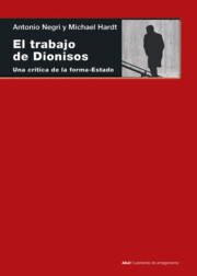 Portada de El Trabajo De Dionisos: Una Critica De la Forma-estado