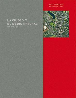 Libro La Ciudad y el Medio Natural (2001)