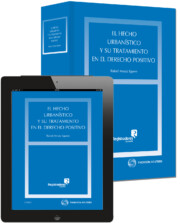Libro El Hecho Urbanistico y Su Tratamiento en el Derecho Positivo (2014)