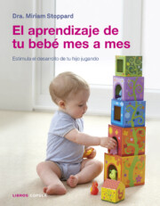Portada de El Aprendizaje De Tu Bebe Mes a Mes
