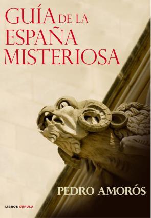 Libro Guia De la España Misteriosa (2009)