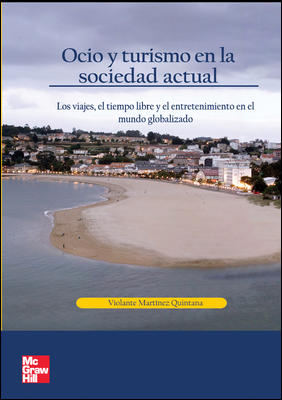 Libro Ocio y Turismo en Sociedad Actual: los Viajes, el Tiempo (2006)