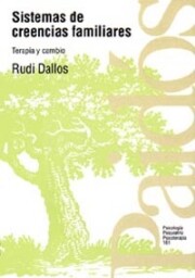 Portada de Sistemas De Creencias Familiares: Terapia y Cambio