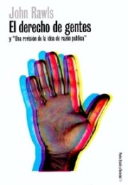 Portada de El Derecho De Gentes y «una Revision De la Idea De Razon Publica»