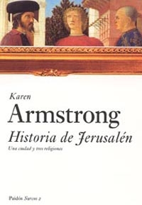 Libro Historia De Jerusalen: Una Ciudad y Tres Religiones (2005)