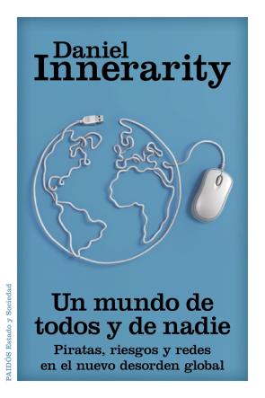 Libro Un Mundo De Todos y De Nadie (2013)