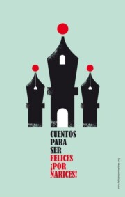 Portada de Cartas y Cuentos para Ser Felices ¡por Narices!