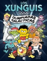 Portada de Los Xunguis Nº 1: Olimpiadas Galacticas