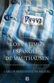 Portada de Los Ultimos Españoles De Mauthausen