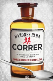Portada de Razones para Correr: un Poderoso Remedio para la Salud