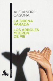 Portada de La Sirena Varada / los Arboles Mueren De Pie