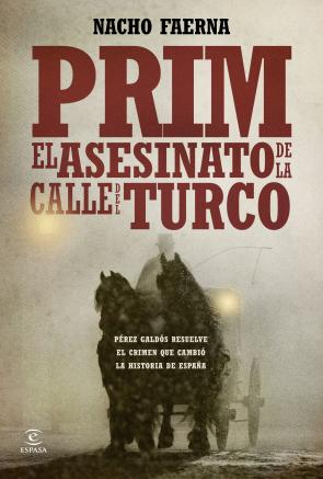 Libro Prim: el Asesinato De la Calle del Turco (2014)