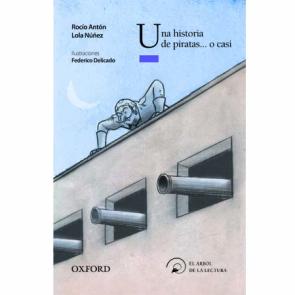 Libro Una Historia De Piratas O Casi (el Arbol De la Lectura. a Partir De 10 Años) (2010)
