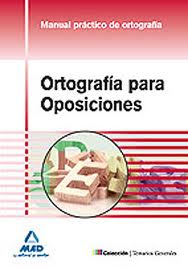 Libro Ortografia para Oposiciones. Manual Practico De Ortografia (2014)