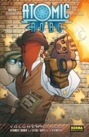 Portada de Atomic Robo 5: Atomic Robo y el Letal Arte De la Ciencia