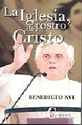 Libro La Iglesia: el Rostro De Cristo (2007)
