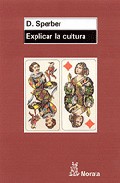 Libro Explicar la Cultura: un Enfoque Naturalista (2005)