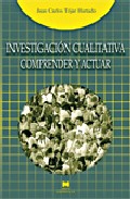 Libro La Investigacion Cualitativa: Comprender y Actuar (2006)