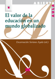 Libro El Valor De la Educacion en un Mundo Globalizado (2011)