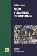 Libro Islam E Islamismo en Marruecos (2006)
