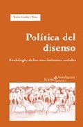 Libro Politica del Disenso. Sociologia De los Movimientos Sociales (2007)