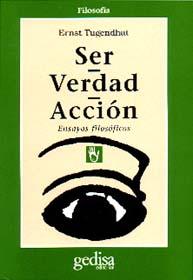 Libro Ser, Verdad, Accion: Ensayos Filosoficos (2009)
